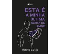 Esta é a minha última carta de amor