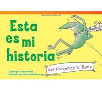 Esta Es Mi Historia Por Frederick V. Rana