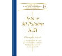 Esta es Mi Palabra. Alfa y Omega.