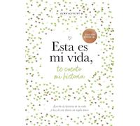Esta es mi vida, te cuento mi historia (¿Me cuentas tu historia?)