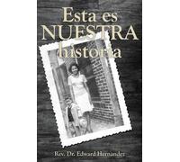 Esta Es Nuestra Historia