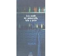 Esta Noche Me Emborracho, Follo Y Peleo