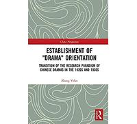 Establishment Of "Drama" Orientation