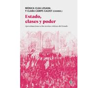 Estado, clases y poder: Aproximaciones a las teorías críticas del Estado