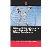 Estado clínico-patológico e metilação do ADN do CCR no Bangladesh