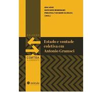 Estado e Vontade Coletiva Em Antonio Gramsci