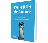 Estados de ánimo: Belleza y perversión del apego