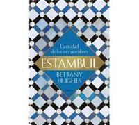Estambul Hughes, Bettany (Auteur)