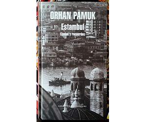 Estambul / Istanbul: Ciudad y Recuerdos/ Memories and the City