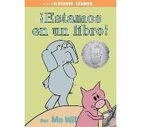¡Estamos En Un Libro!-An Elephant And Piggie Book, Spanish Edition