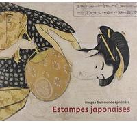 Estampe japonaise. Image d'un monde éphémère