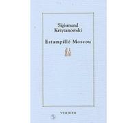 Estampillé Moscou - Sigizmund Dominikovic Kr?i?anovskij - Verdier - broché - Livre
