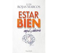 Estar bien aquí y ahora