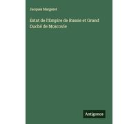 Estat de l'Empire de Russie et Grand Duché de Moscovie