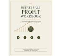 Estate Sale Profit Workbook: A Practical Planner for Research, Pricing, Inventory, Listings, Sales, and Profit Tracking