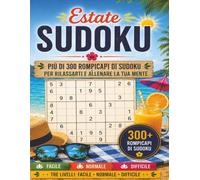 Estate Sudoku: 300+ Sudoku - Facile, Normale e Difficile