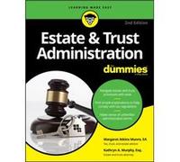 Estate Trust Administration For Dummies by Kathryn A. Murphy Margaret A Munro, Kathryn A Murphy (Auteur)
