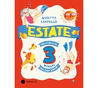 Estate. Una storia da 3 minuti per ogni giorno. Ediz. a colori