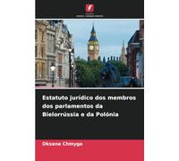 Estatuto jurídico dos membros dos parlamentos da Bielorrússia e da Polónia