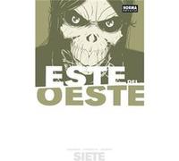 Este Del Oeste 7 Hickman, Dragotta, Martin (Auteur)