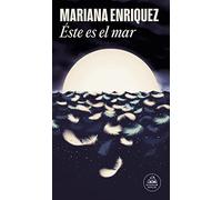 Mariana Enriquez – Éste es el mar – Mapa de las lenguas