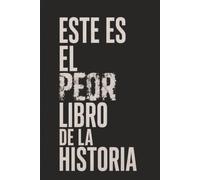 ESTE ES EL PEOR LIBRO DE LA HISTORIA