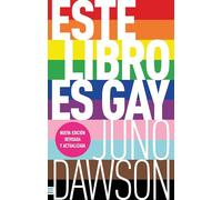 Este libro es gay/ This Book Is Gay