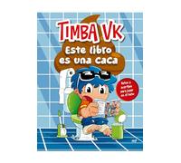 Este Libro Es Una Caca: Retos Y Acertijos Para Jugar En El Baño / This Book Is Poop: Toilet Riddles and Challenges