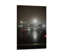 ESTE Poster avec citations de motivation I Choose Me Because We All No One And Love - Impression sur toile moderne - 30 x 45 cm
