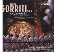 Esteban E. Iriarte - Organ Works, Vol 1
