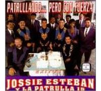 Esteban, Jossie Y La Patrulla 1 - Patrullado.Pero Con Fuerza