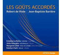 Esteban la Rotta - De Visée-Barrière : Les Goûts Accordés