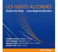 Esteban la Rotta - De Visée-Barrière : les Goûts Accordés