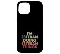 Esteban Name Esteban Personalized Name First Given Coque pour iPhone 15