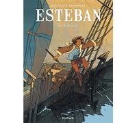 Esteban - Tome 1 - Le baleinier - Matthieu Bonhomme - Dupuis - cartonné - Bande dessinée