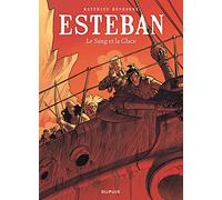 Matthieu Bonhomme – Esteban Tome 5 : Le Sang et la Glace – Cartonné (Dupuis)