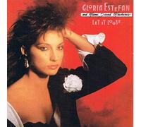 Estefan Gloria and Miami Sound Machine - Let It Loose