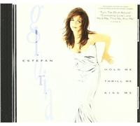 Estefan Gloria - Hold Me Thrill Me Kiss Me