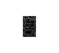 Estella And The Dream Traveler Paperback Book By Mercedes Paradiso