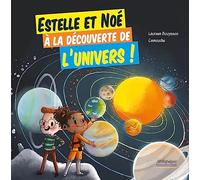 Estelle et Noé à la découverte de l'univers !