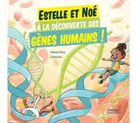 Estelle et Noé à la découverte des gènes humains