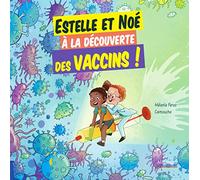 Estelle et Noé à la découverte des vaccins