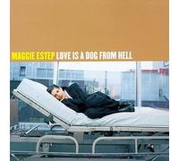 Estep, Maggie - Love is a Dog from Hell