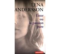Ester ou la passion pure