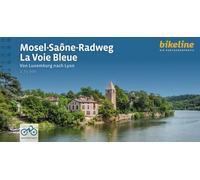 Mosel - Saône Radweg - La Voie Bleue – Reliure à anneaux – Verlag Esterbauer