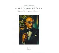Estetica della misura. Riflessioni sul buon gusto tra stile e visione