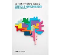 Estetica e neurodiversità. Percepire con il mondo