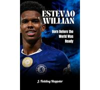 ESTÊVÃO WILLIAN: Born Before the World Was Ready
