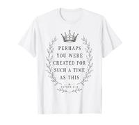 Esther 4 14 Christian Faith Verse de la Bible Couronne Laurel T-Shirt