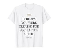 Esther 4:14 Couronne Bible Verse Faith Women T-Shirt